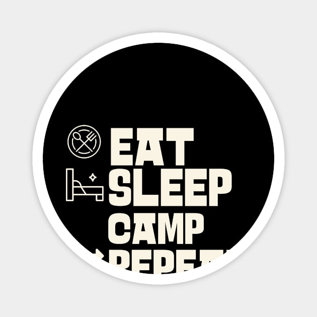 Eat Sleep Camp Repeat Magnet by Personality Tees